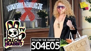 Follow The Rabbit TV S04E05 - Rozmaitości