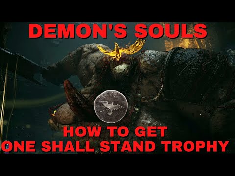 How to get One Shall Stand Trophy Guide | Demon's Souls PS5