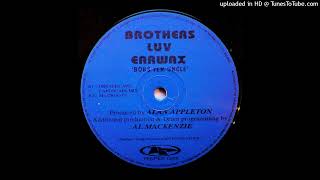 Brothers Luv Earwax - Bobs Yer Uncle (M's Groove)