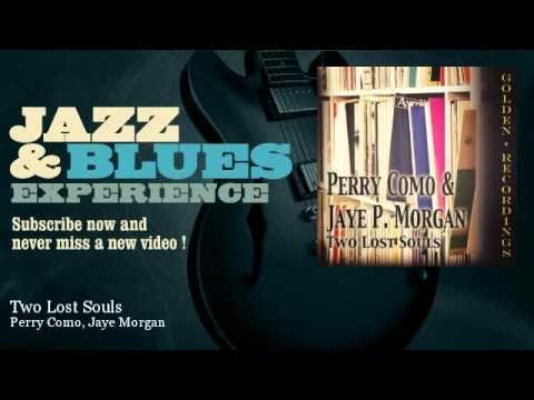 Perry Como, Jaye Morgan - Two Lost Souls