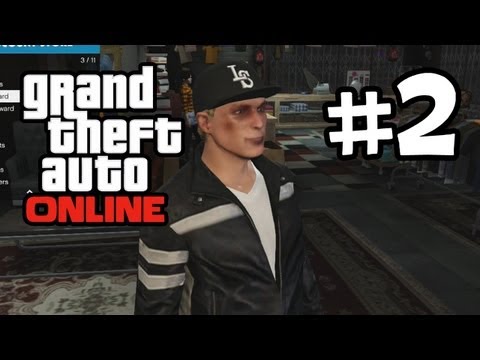 Grand Theft Auto Online Part 2 Gameplay Walkthrough - Customization & Store Robbery  (GTA 5 Online)
