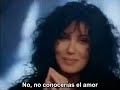 Cher - You Wouldn't Know Love (Subtitulado Al Español)