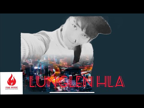 Sangku | LungLen Hla | Fire Music (WCHH Exclusive Music Audio)