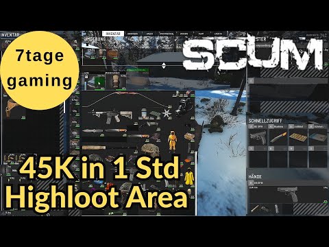 SCUM 🏹 14: TOP HIGHLOOT - 45K in 1Std. BESTE LOOTPLÄTZE