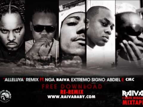 Raiva ft.Nga, Extremo Signo, Abdiel e Cmc-Alleluya