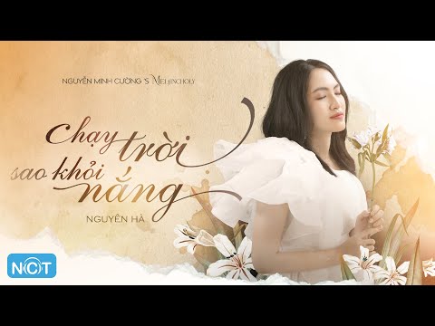Chạy trời sao khỏi nắng - Nguyên Hà