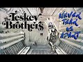 The Teskey Brothers - Never Tear Us Apart