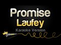 Laufey - Promise (Karaoke Version)