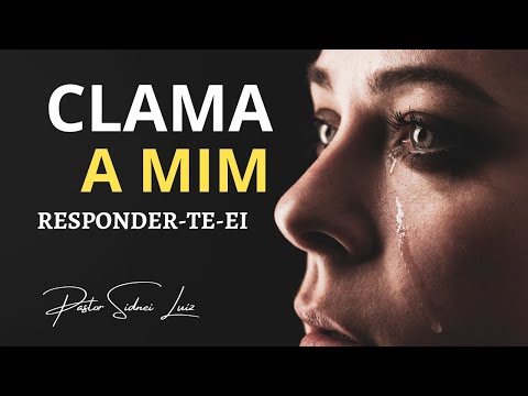 COMO CLAMAR A DEUS SEGUNDO JEREMIAS 33:3 | O PODER DO CLAMOR