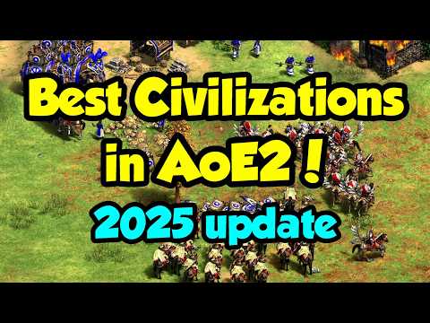 Best Civilizations in AoE2! (2025 update)