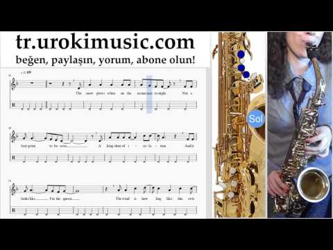 Saksafon dersleri (alto) FROZEN - Let It Go Notalar Eğitim Bölüm#2 um-723