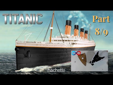 Hachette RMS TITANIC (Metall) Part 8 & 9 - Details für das Vorderdeck und Zusammenbau des Bugs!