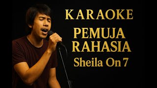 Download lagu Pemuja Rahasia - Sheila On 7 Karaoke mp3