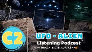 🎧 Luyện Nghe Tiếng Anh Level C1-  UFO & NGƯỜI HÀNH TINH -  | Listening English Podcast |🎯