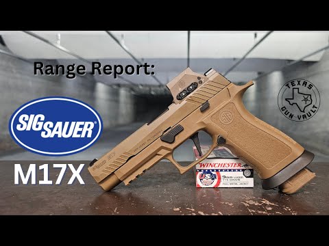 Range Report: Sig Sauer M17X - Is it a military, range or competition pistol?
