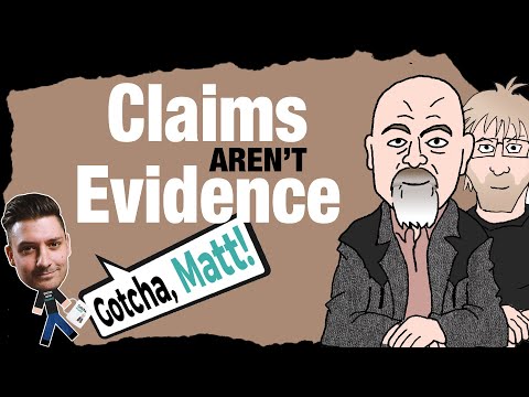 Claims Aren't Evidence (feat. Matt Dillahunty)