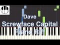 Screwface Capital - Dave (Piano Riff Tutorial)