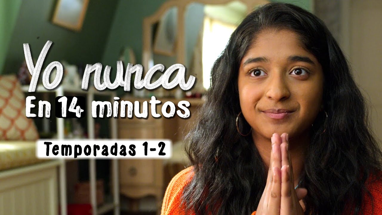 YO NUNCA (NEVER HAVE I EVER) | TEMPORADAS 1 & 2 | RESUMEN | NETFLIX