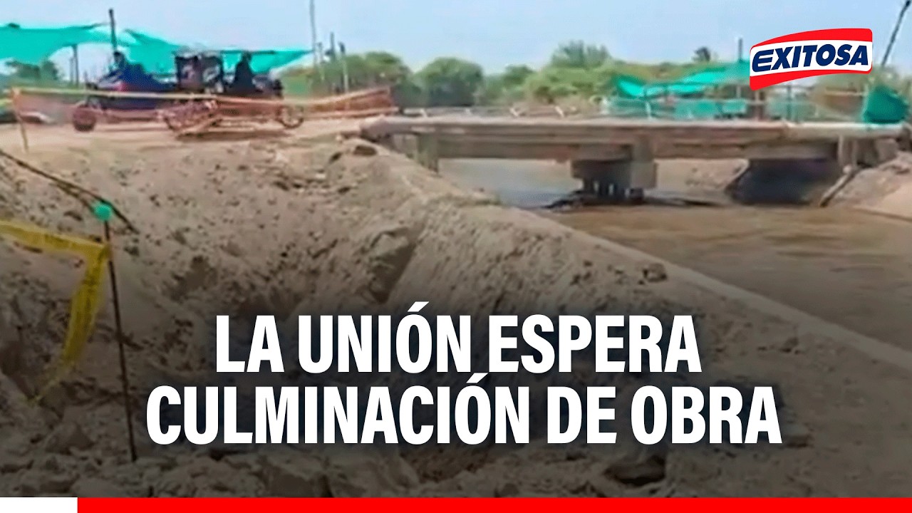 🔴🔵Pobladores de La Unión viven entre el abandono y la esperanza por avance de infraestructura