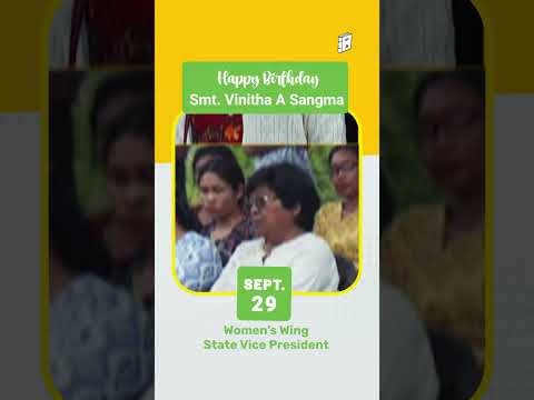 Wishing a very happy birthday to our Women's Wing State Vice President Smt. Vinitha A Sangma.