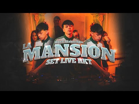 MATT SEBASTIAN - MANSION RKT (Set Live)