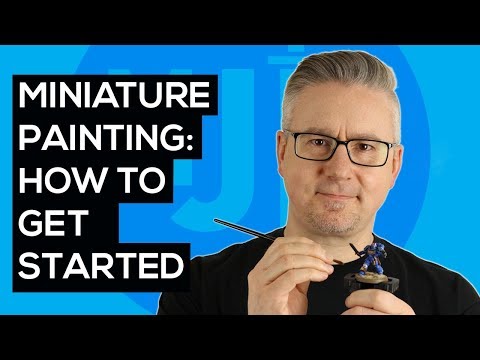 Painting Miniatures and Figures For Beginners - How to Get Started