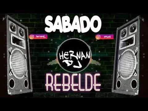 SABADO REBELDE - RKT - HERNAN DJ - DJ PITY
