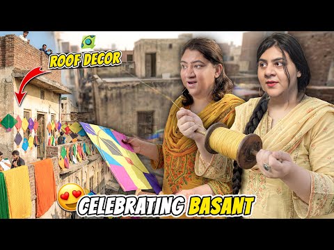 Basant Mananay Ki Tyariyan 😍 | Chatt Saja Lee Sari 🥹 | Basant Ka Din 💃