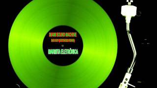 MIAMI SOUND MACHINE   BAD BOY  EXTENDED REMIX MARMITA ELETRÔNICA
