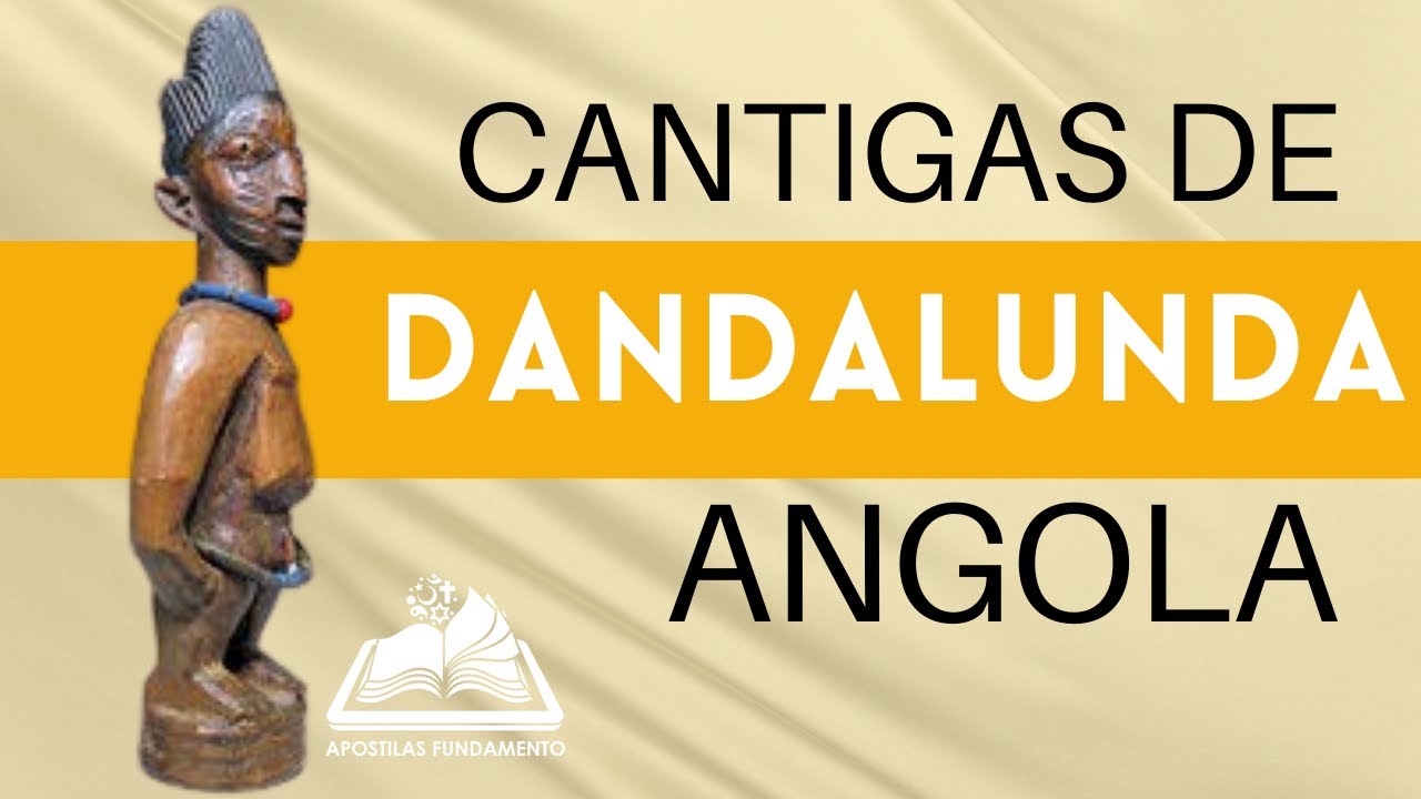 Cantigas de Angola - N'kisi Dandalunda - Dandaluna - Dandalunga #candomblé #Angola #nikisi