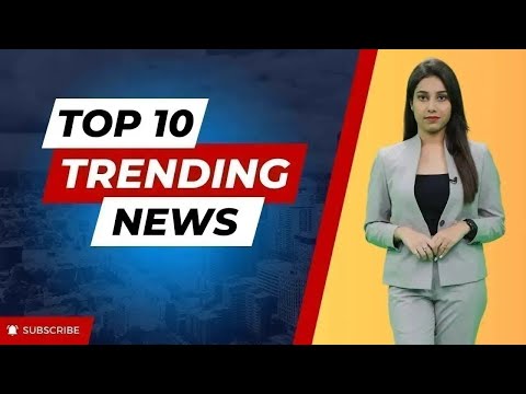 Top 10 #trending #news #shorts
