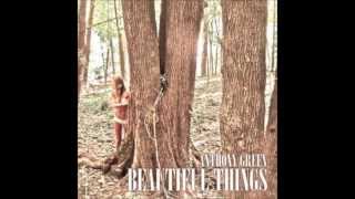 If I Don&#39;t Sing- Anthony Green (Beautiful Things(Deluxe Version))