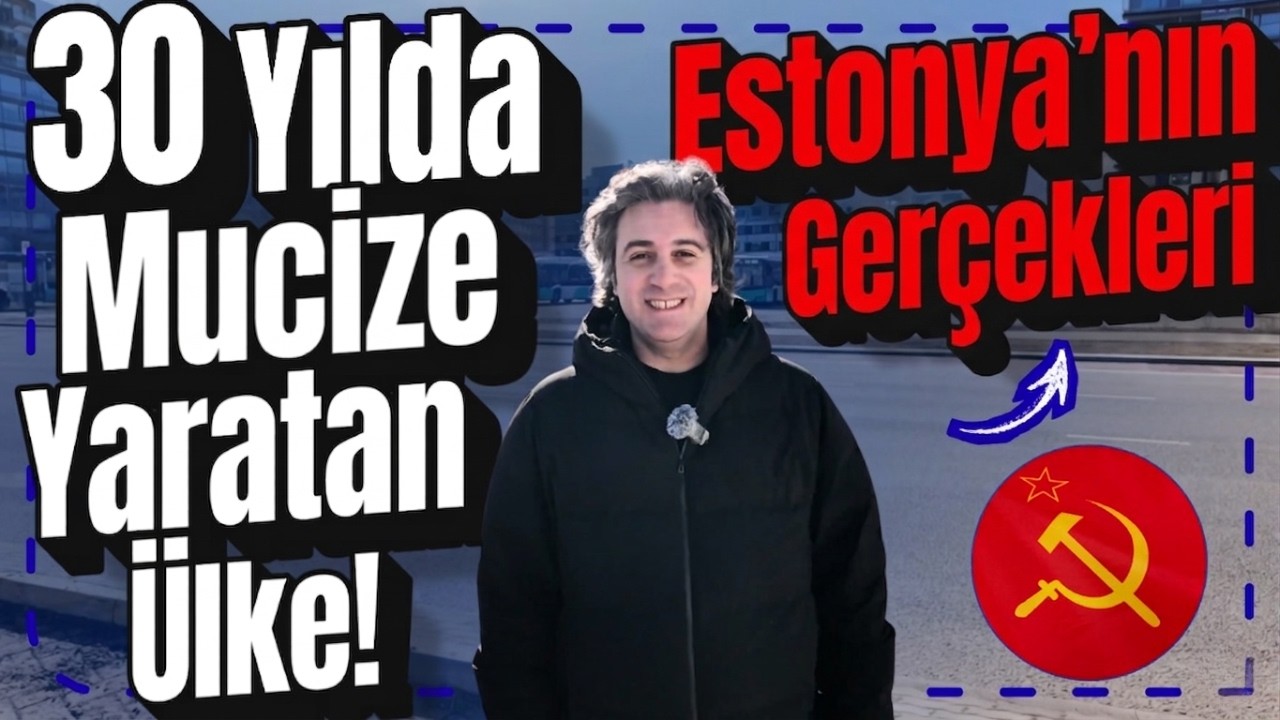 30 YILDA MUCİZE YARATAN "O" ÜLKE! | Estonya’nın Tüm Gerçekleri
