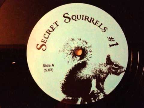 Secret Squirrels #1 - Track A