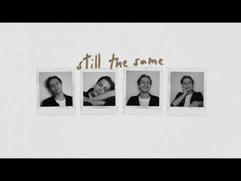 Video thumbnail for Still the same