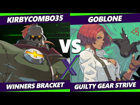 F@X 419 Winners Bracket - KirbyCombo35 (Potemkin) Vs. goblone (Giovanna) Guilty Gear Strive
