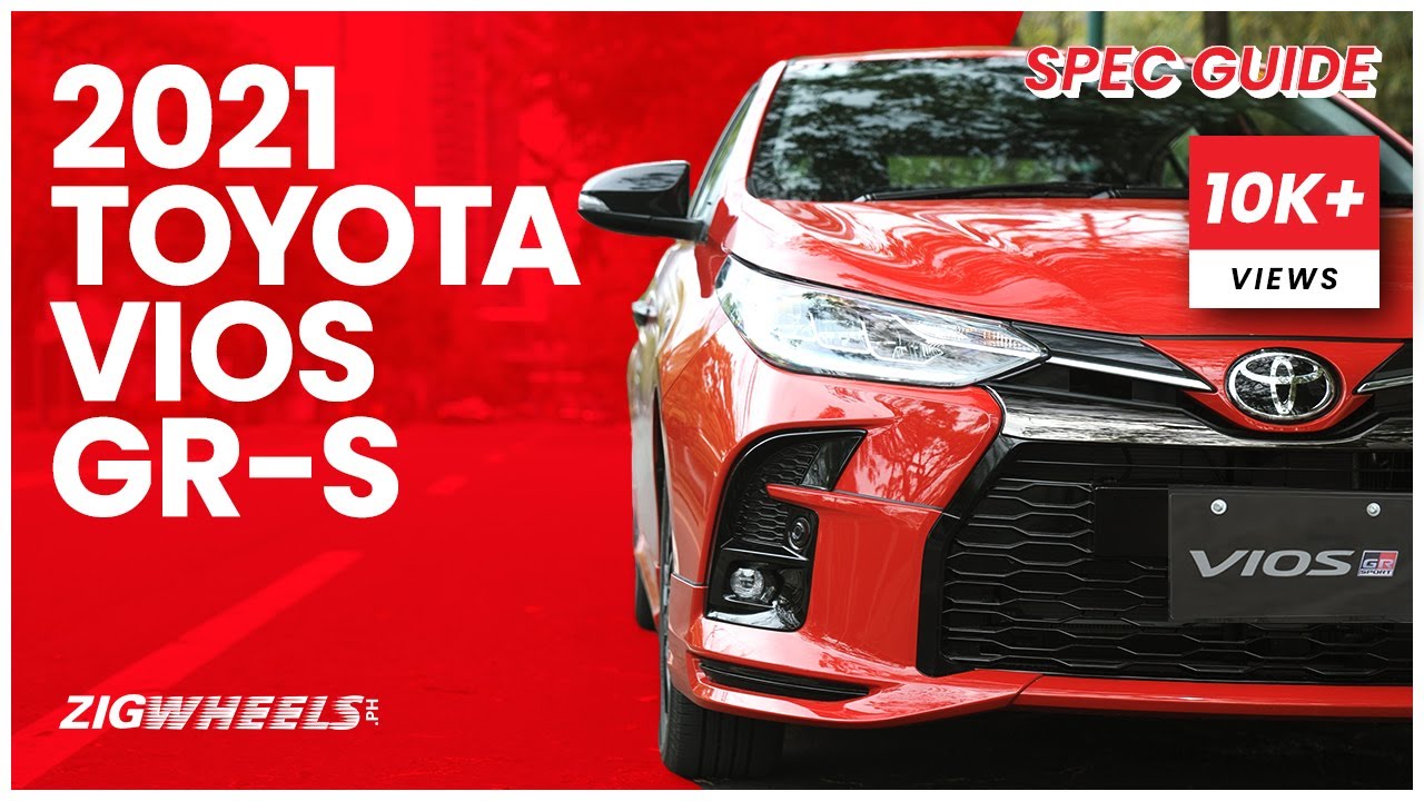 2021 Toyota Vios GR-S Spec Guide | Zigwheels.Ph