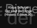 Klaus Schulze - Der Lauf der Dinge *rare*