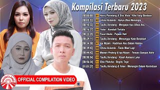 Download lagu Kompilasi Terbaru 2023 - Harry Parintang, Elsa, Yelse, Iqa Nizam [ Compilation Video HD] mp3