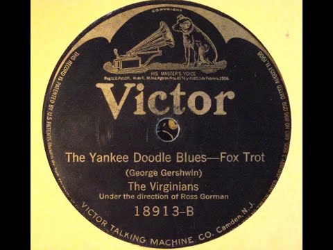 "The Yankee Doodle Blues" Virginians Victor 18913 (1922) George Gershwin song Ross Gorman, Pingitore