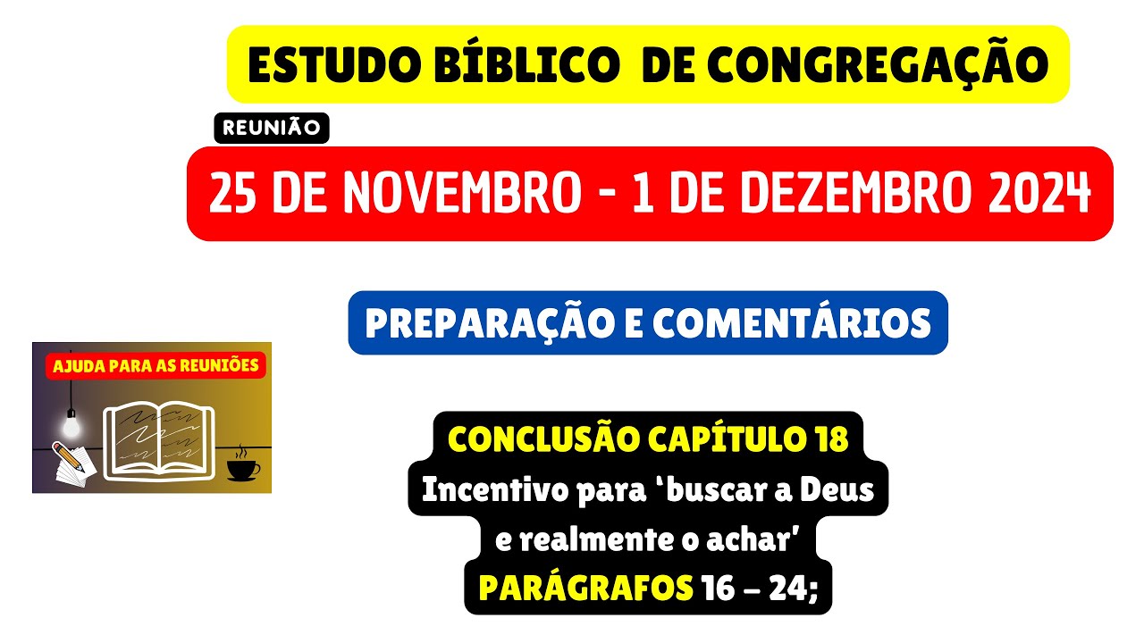 Estudo Bíblico de Congregação Reunião de meio semana 25 de novembro - 1 de dezembro 2024. JW Brasil