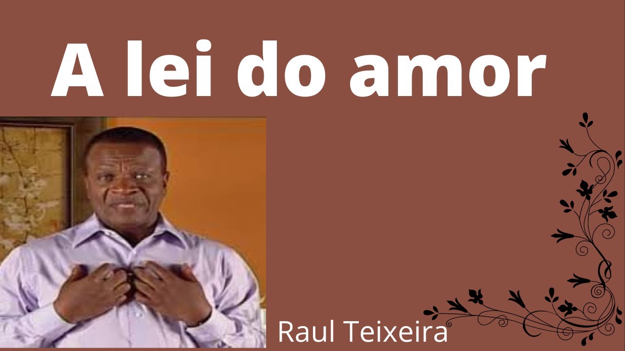 A lei do amor - Essa Lei precisa imperar