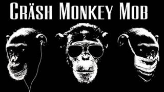Däv & Crash Monkey Mob Demo