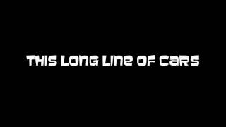 Long Line Of Cars - CAKE - Lyrics On Screen