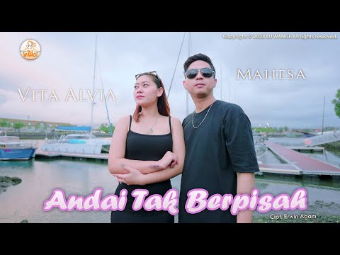 Dj Andai Tak Berpisah -Vita Alvia ft Mahesa (Official Music Video)