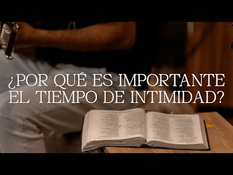 ¿Por qué es importante el tiempo de intimidad? – Marcos Brunet