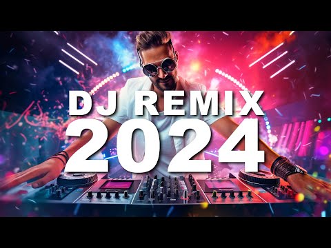 DJ REMIX 2024 - Mashups & Remixes of Popular Songs 2024 - DJ MIX - Alok, Kygo, Tiësto, Martin Garrix