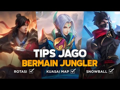 TIPS JAGO BERMAIN JUNGLER - Mobile Legends