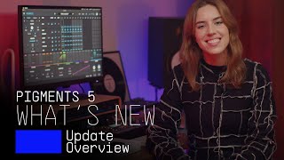 Video thumbnail for What's New? | Pigments 5 - Update Overview by Arturia
