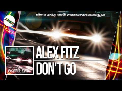 DNZF443 // ALEX FITZ- DON'T GO (Official Video)